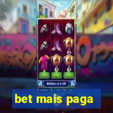 bet mais paga