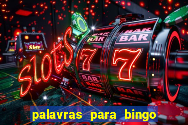 palavras para bingo de cha de lingerie