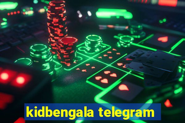 kidbengala telegram