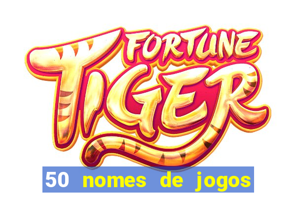 50 nomes de jogos com bola