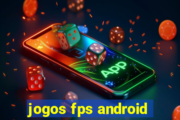 jogos fps android