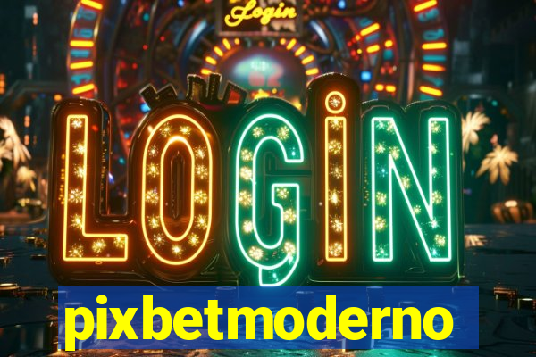 pixbetmoderno