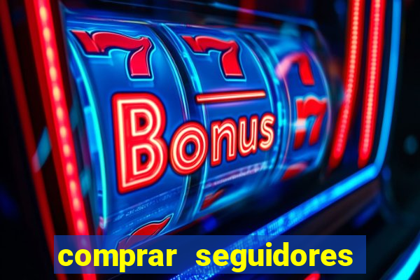 comprar seguidores instagram barato