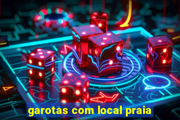 garotas com local praia