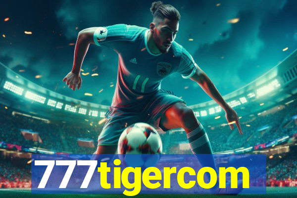 777tigercom