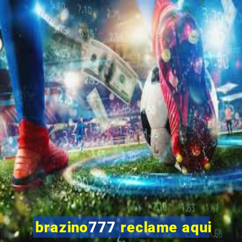 brazino777 reclame aqui