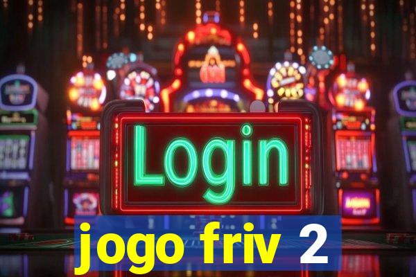 jogo friv 2