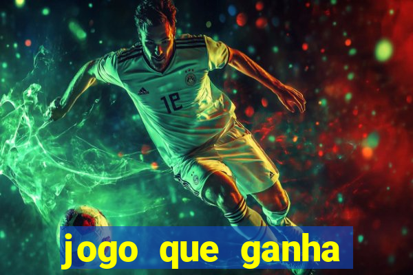 jogo que ganha dinheiro no pix gratis