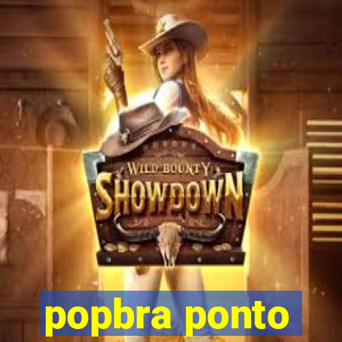 popbra ponto