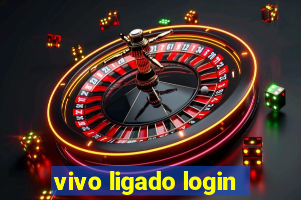 vivo ligado login