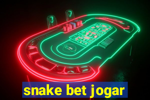 snake bet jogar