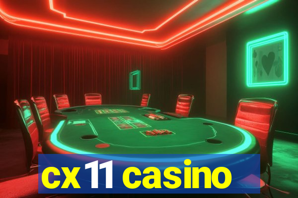 cx11 casino