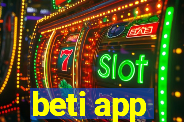 beti app