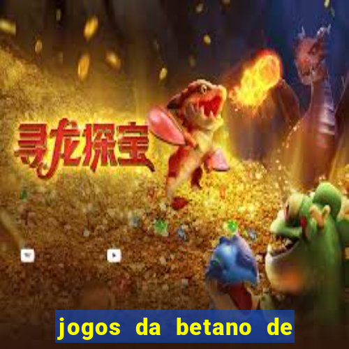 jogos da betano de 10 centavos