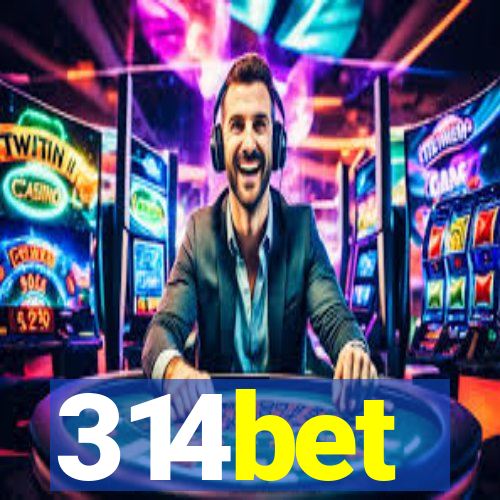 314bet