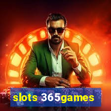 slots 365games