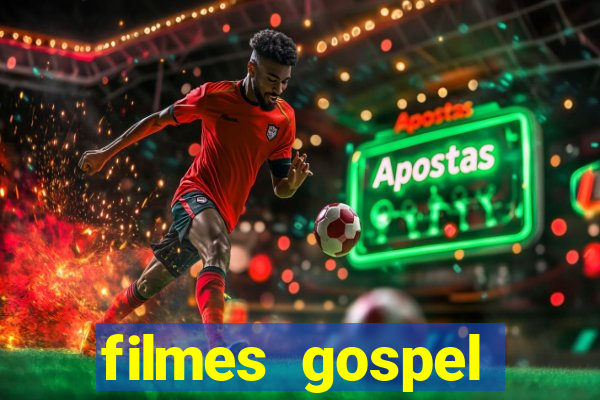 filmes gospel baseadas em fatos reais emocionantes