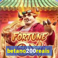 betano200reais