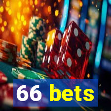 66 bets