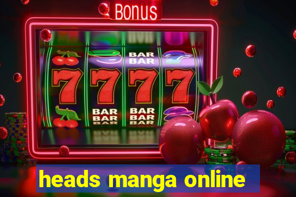 heads manga online