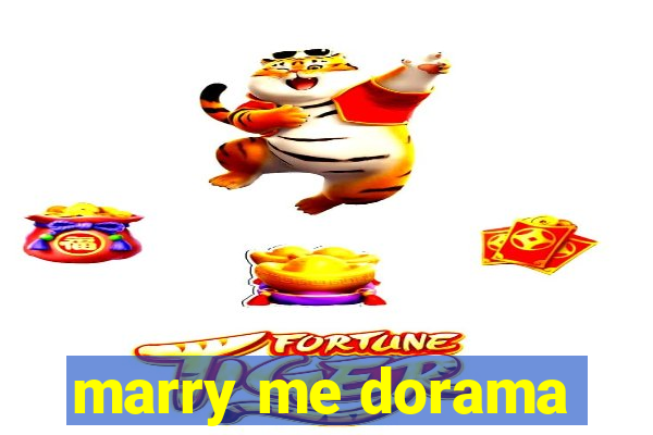 marry me dorama