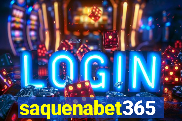 saquenabet365