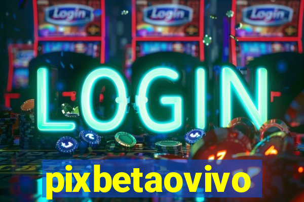 pixbetaovivo