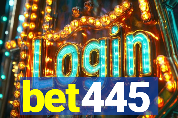 bet445