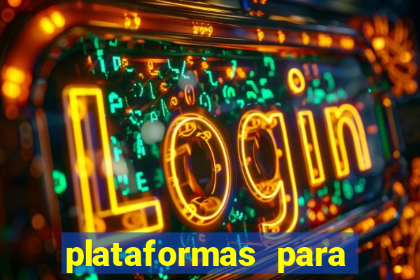 plataformas para jogar demo