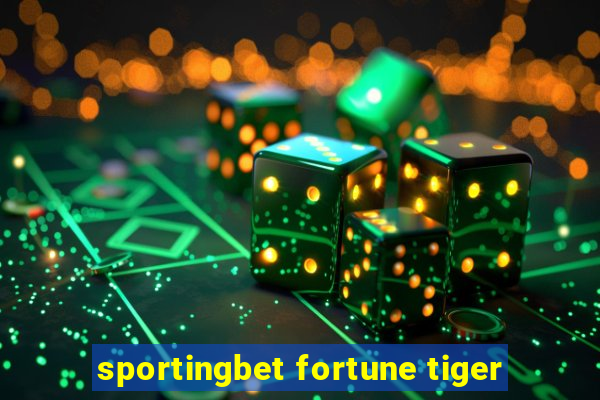 sportingbet fortune tiger