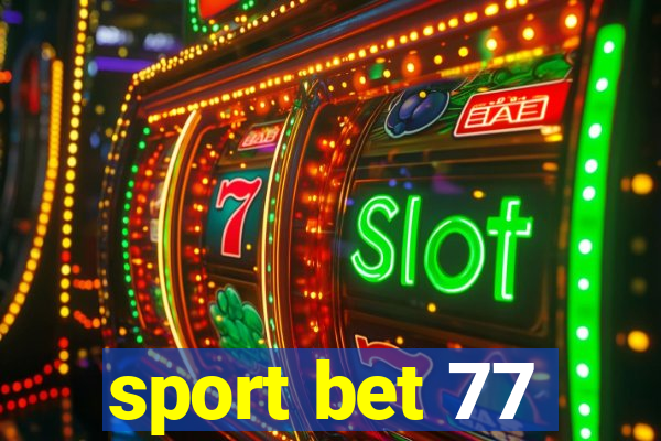 sport bet 77