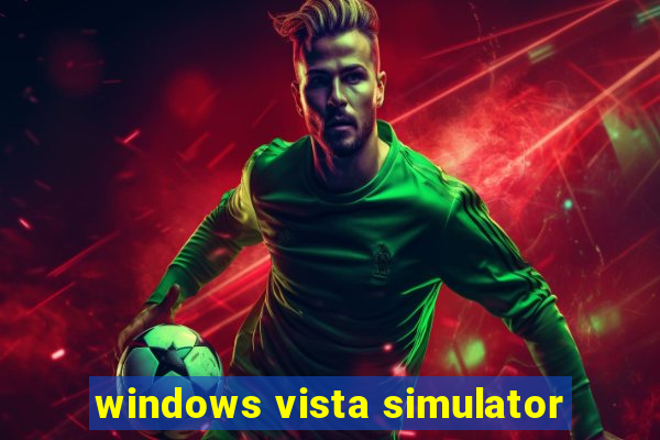 windows vista simulator