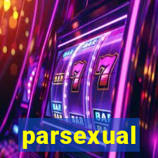 parsexual