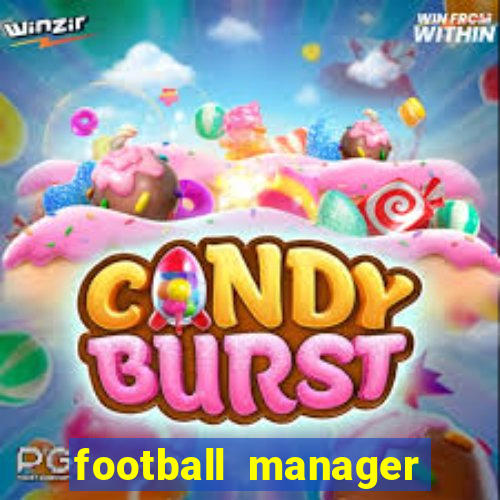 football manager 2019 fm scout