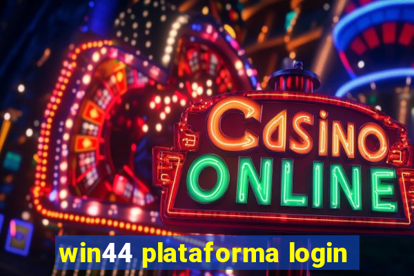 win44 plataforma login