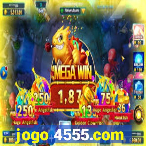 jogo 4555.com