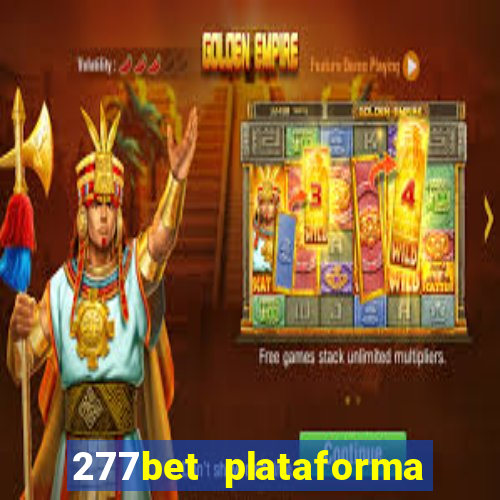 277bet plataforma de jogos