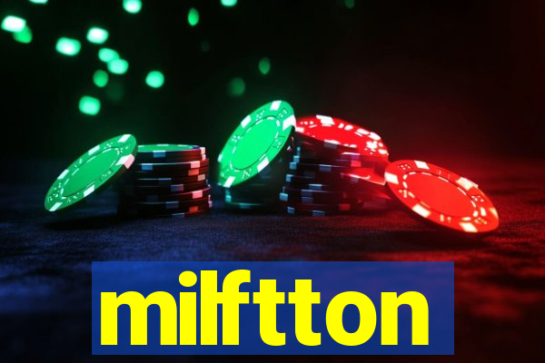 milftton