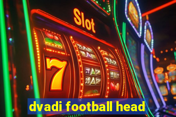 dvadi football head