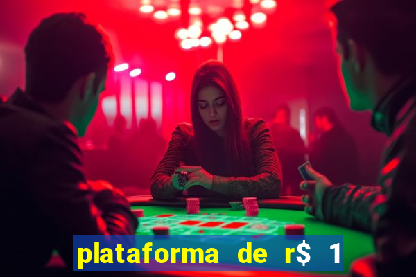 plataforma de r$ 1 para jogar