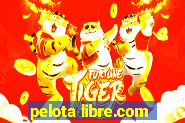 pelota libre.com