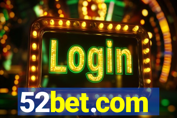 52bet.com