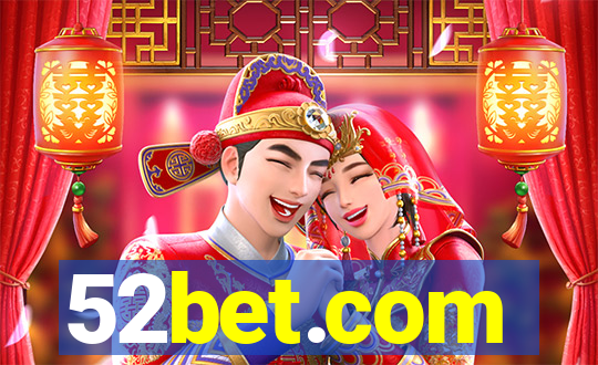 52bet.com