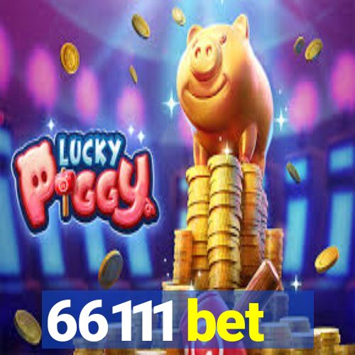 66111 bet