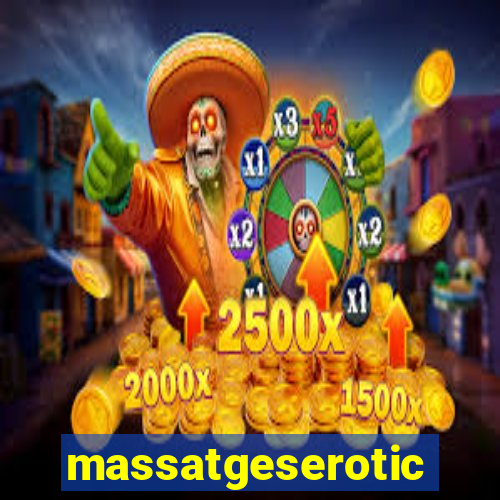 massatgeserotics's