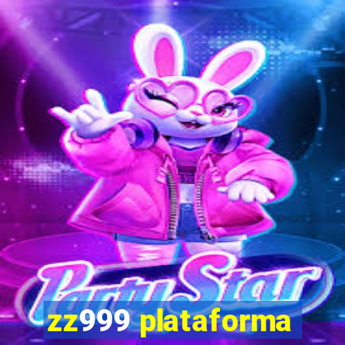 zz999 plataforma