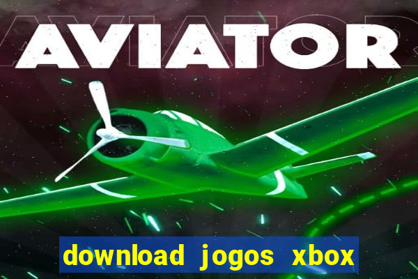 download jogos xbox 360 utorrent