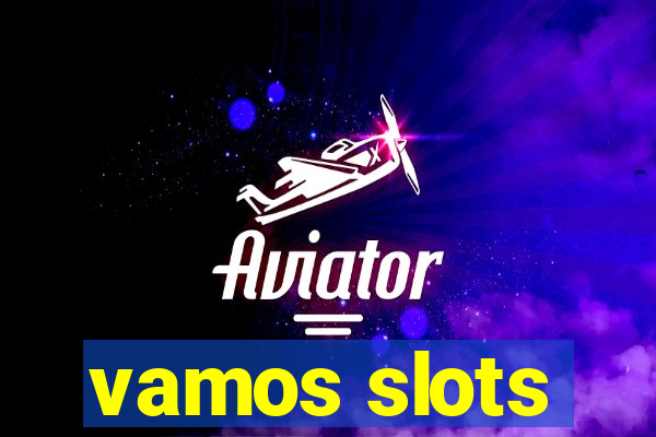 vamos slots