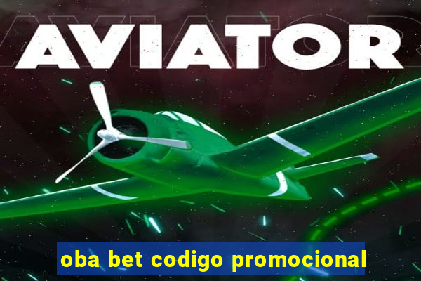 oba bet codigo promocional