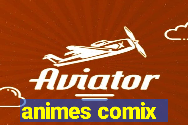 animes comix